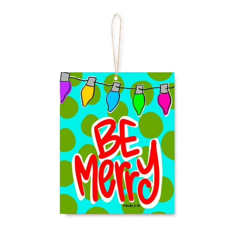 Be Merry Christmas Lights Ornament