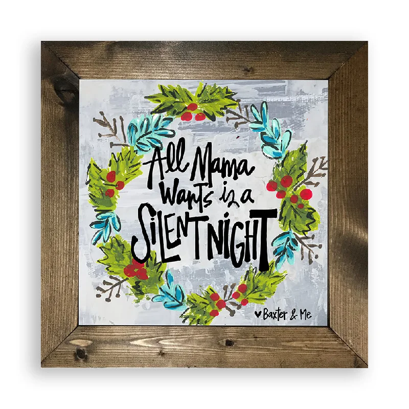 Mama Wants A Silent Night - Framed Art