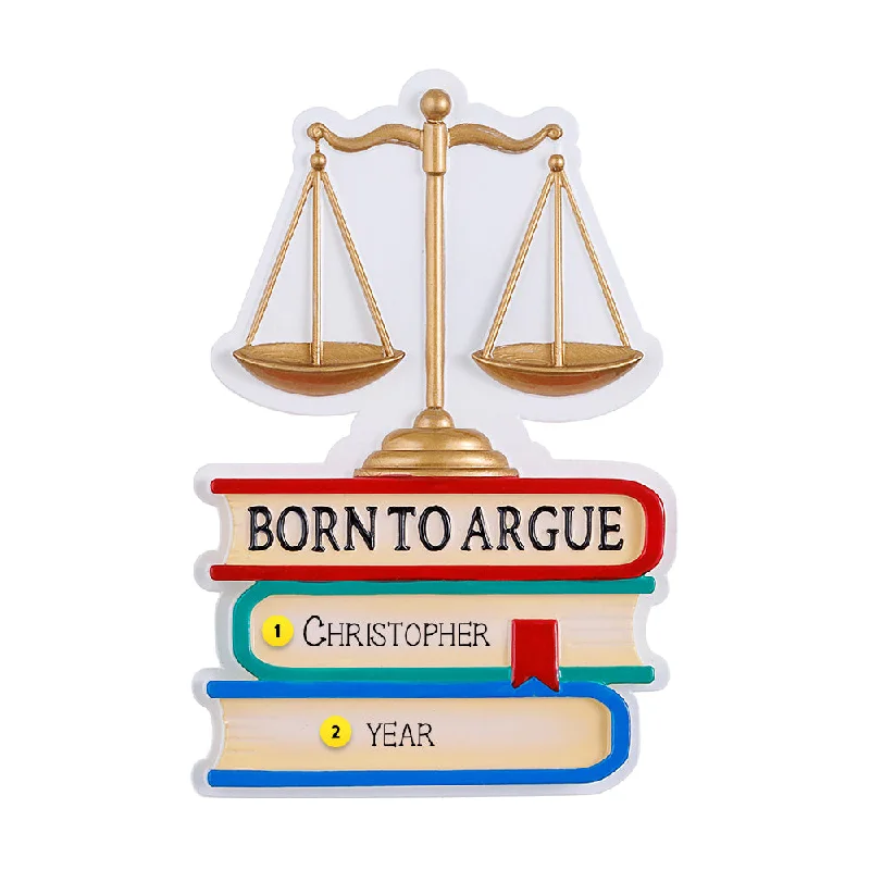 Personalized Lawyer Born to Argue Ornament