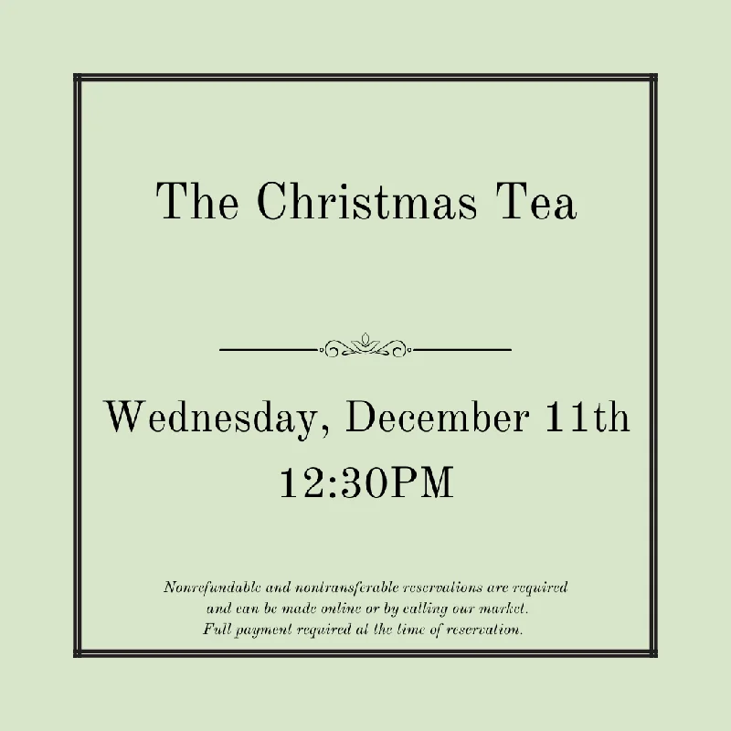 The Christmas Tea - December 11th