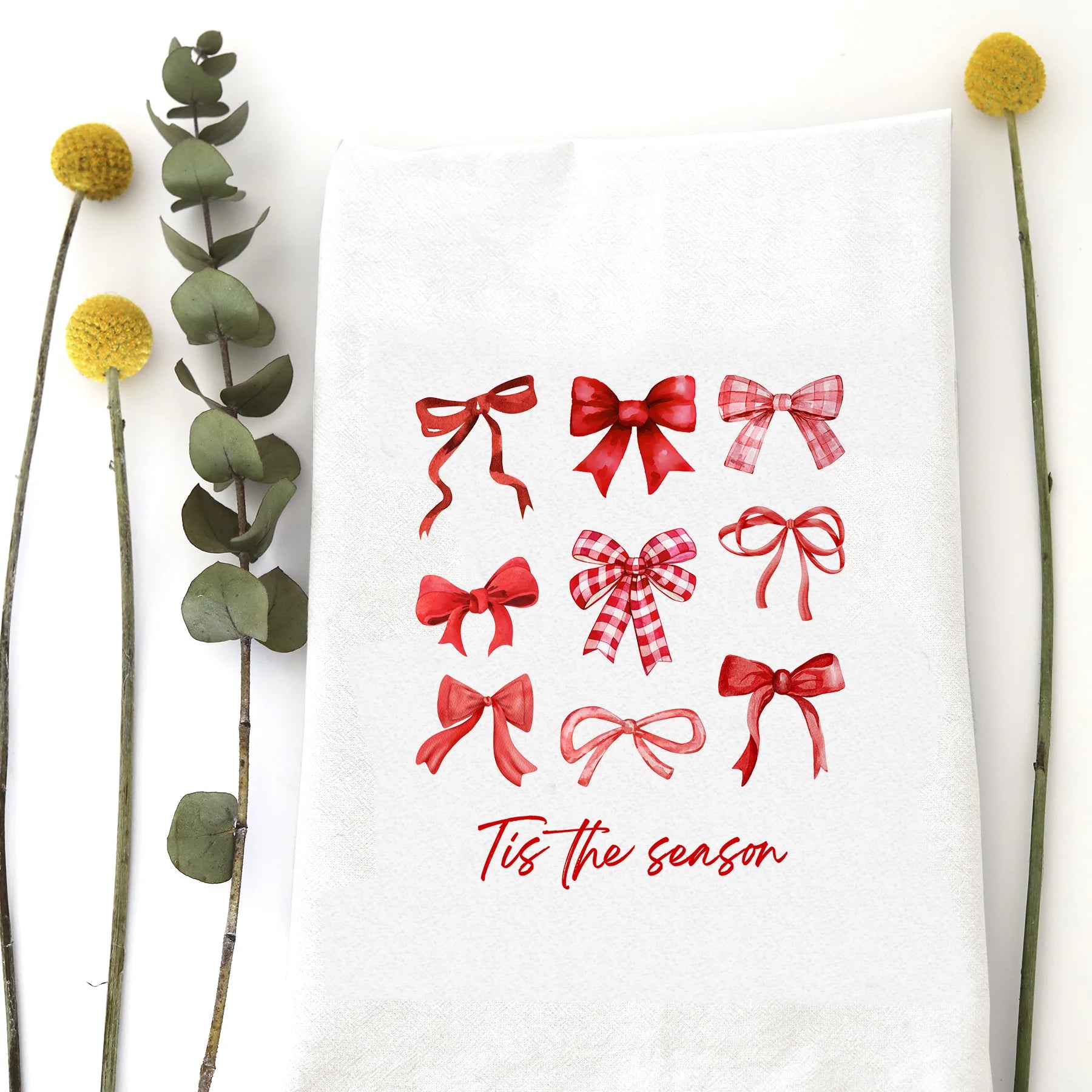 TIS THE SEASON - TEA TOWEL CHRISTMAS DISH TOWEL